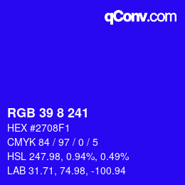 カラーコード: RGB 39 8 241 | qconv.com