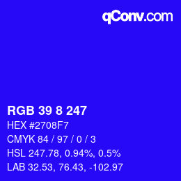 カラーコード: RGB 39 8 247 | qconv.com