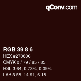 カラーコード: RGB 39 8 6 | qconv.com