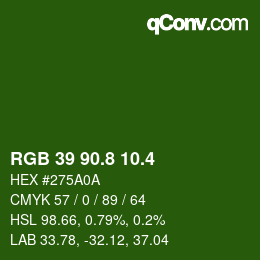 カラーコード: RGB 39 90.8 10.4 | qconv.com