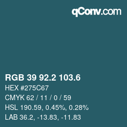 カラーコード: RGB 39 92.2 103.6 | qconv.com