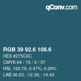 カラーコード: RGB 39 92.6 108.6 | qconv.com