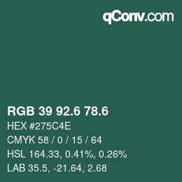 カラーコード: RGB 39 92.6 78.6 | qconv.com