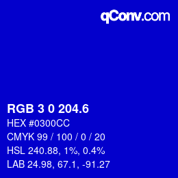 カラーコード: RGB 3 0 204.6 | qconv.com