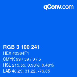 Color code: RGB 3 100 241 | qconv.com