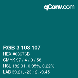 カラーコード: RGB 3 103 107 | qconv.com
