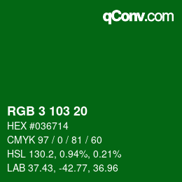 カラーコード: RGB 3 103 20 | qconv.com