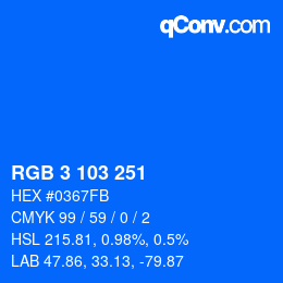 Código de color: RGB 3 103 251 | qconv.com