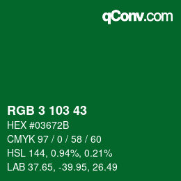 カラーコード: RGB 3 103 43 | qconv.com