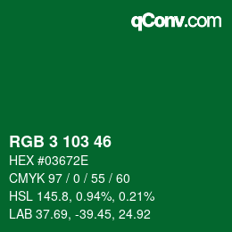 カラーコード: RGB 3 103 46 | qconv.com