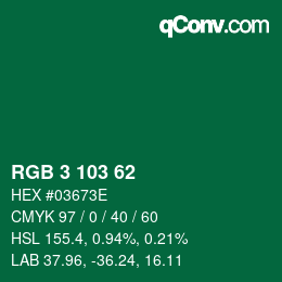 Color code: RGB 3 103 62 | qconv.com