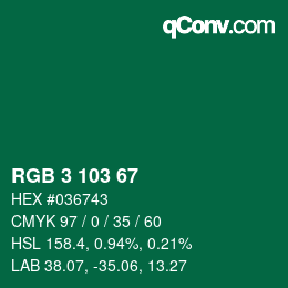 カラーコード: RGB 3 103 67 | qconv.com