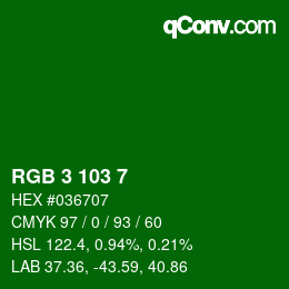 カラーコード: RGB 3 103 7 | qconv.com