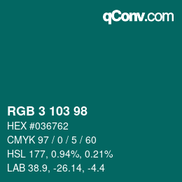 カラーコード: RGB 3 103 98 | qconv.com