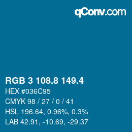 カラーコード: RGB 3 108.8 149.4 | qconv.com