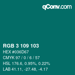 Color code: RGB 3 109 103 | qconv.com