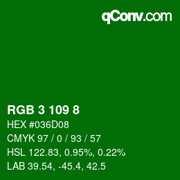 カラーコード: RGB 3 109 8 | qconv.com