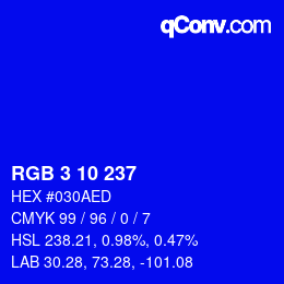 カラーコード: RGB 3 10 237 | qconv.com