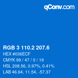 カラーコード: RGB 3 110.2 207.6 | qconv.com