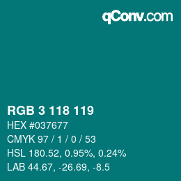 カラーコード: RGB 3 118 119 | qconv.com