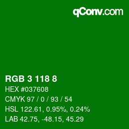 カラーコード: RGB 3 118 8 | qconv.com