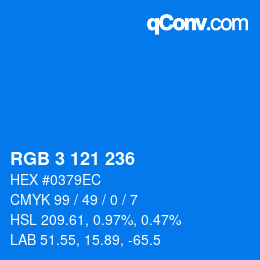 Color code: RGB 3 121 236 | qconv.com