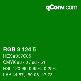 Color code: RGB 3 124 5 | qconv.com