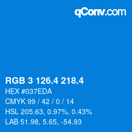 カラーコード: RGB 3 126.4 218.4 | qconv.com