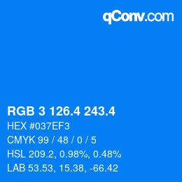 カラーコード: RGB 3 126.4 243.4 | qconv.com