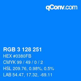 カラーコード: RGB 3 128 251 | qconv.com