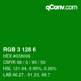 Color code: RGB 3 128 6 | qconv.com