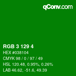Color code: RGB 3 129 4 | qconv.com