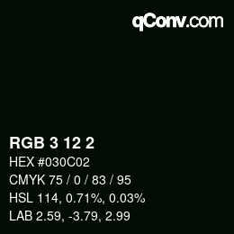 カラーコード: RGB 3 12 2 | qconv.com