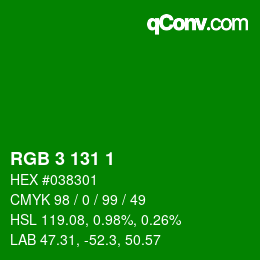 カラーコード: RGB 3 131 1 | qconv.com