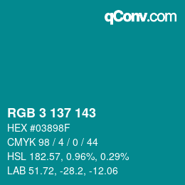 Color code: RGB 3 137 143 | qconv.com