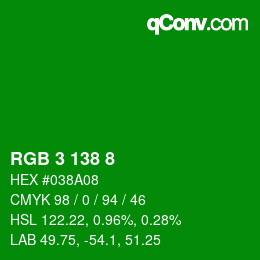 カラーコード: RGB 3 138 8 | qconv.com