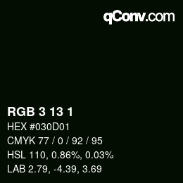 カラーコード: RGB 3 13 1 | qconv.com