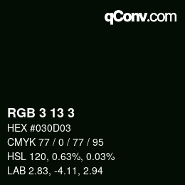 Color code: RGB 3 13 3 | qconv.com