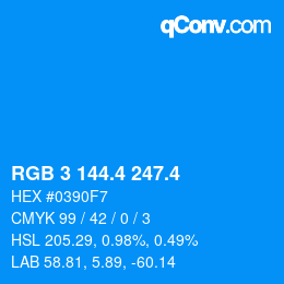 カラーコード: RGB 3 144.4 247.4 | qconv.com