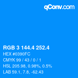 カラーコード: RGB 3 144.4 252.4 | qconv.com