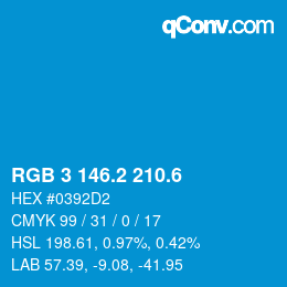 カラーコード: RGB 3 146.2 210.6 | qconv.com