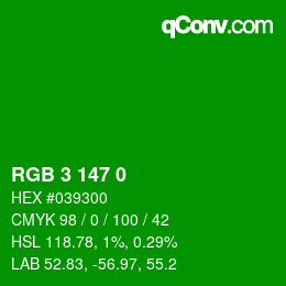 Color code: RGB 3 147 0 | qconv.com