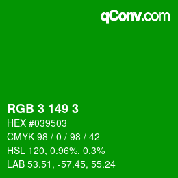 カラーコード: RGB 3 149 3 | qconv.com