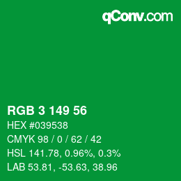 Color code: RGB 3 149 56 | qconv.com