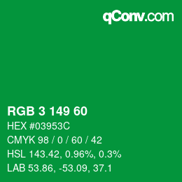 カラーコード: RGB 3 149 60 | qconv.com