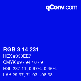カラーコード: RGB 3 14 231 | qconv.com