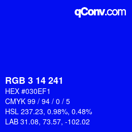 Color code: RGB 3 14 241 | qconv.com