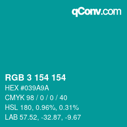 Color code: RGB 3 154 154 | qconv.com