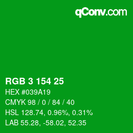カラーコード: RGB 3 154 25 | qconv.com
