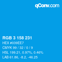カラーコード: RGB 3 158 231 | qconv.com